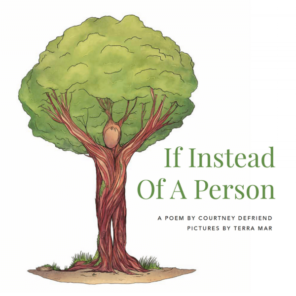 Cover page of If Instead of a Person. Tree trunk person with arms as branches